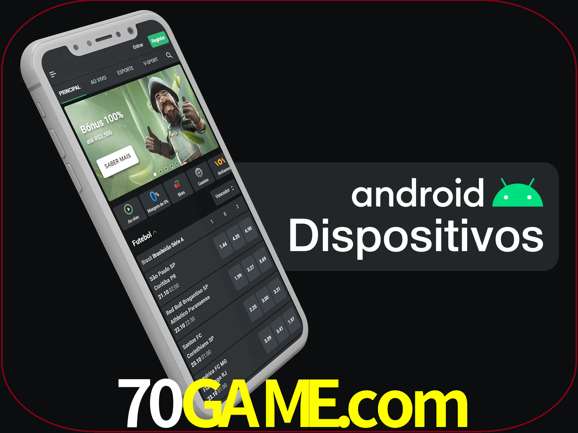 O aplicativo suporta a maioria de todos os dispositivos Android.